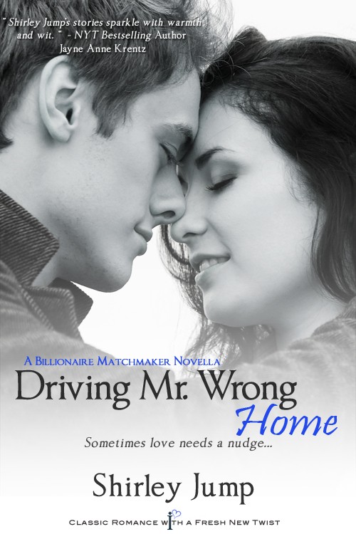 Driving Mr Wrong Home by Shirley Jump